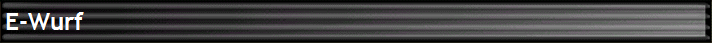 E-Wurf